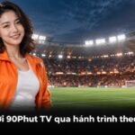 CakhiaTV với 90Phut TV